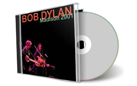 Artwork Cover of Bob Dylan 2001-10-31 CD Madison Audience
