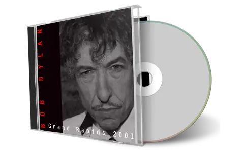 Artwork Cover of Bob Dylan 2001-11-06 CD Grand Rapids Audience