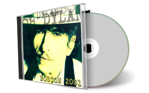 Artwork Cover of Bob Dylan 2001-11-24 CD Boston Audience