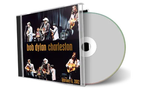 Artwork Cover of Bob Dylan 2002-02-06 CD Charleston Audience