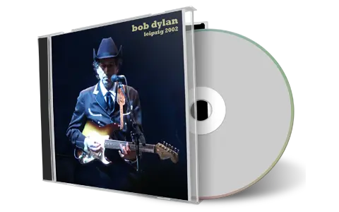 Artwork Cover of Bob Dylan 2002-04-12 CD Leipzig Audience