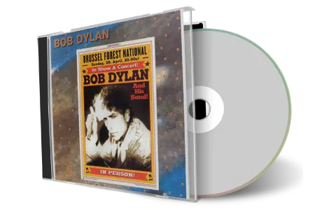 Artwork Cover of Bob Dylan 2002-04-28 CD Brussels Audience