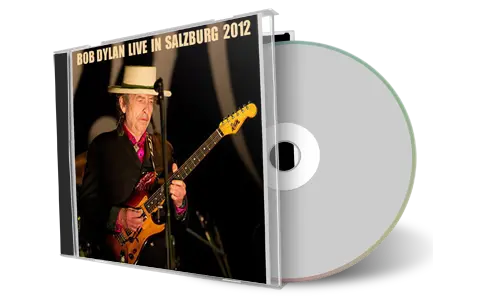 Artwork Cover of Bob Dylan 2012-07-07 CD Salzburg Audience