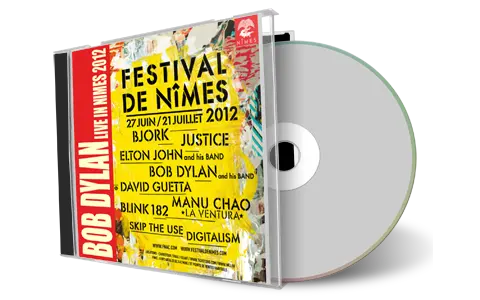 Artwork Cover of Bob Dylan 2012-07-15 CD Nimes Audience