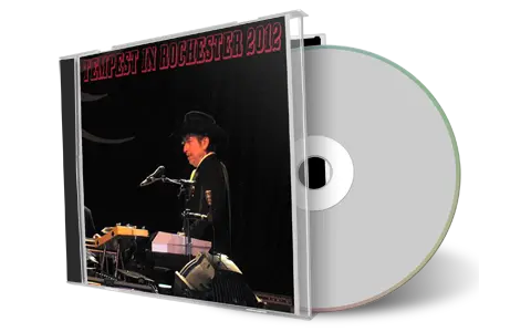 Artwork Cover of Bob Dylan 2012-08-21 CD Rochester Audience