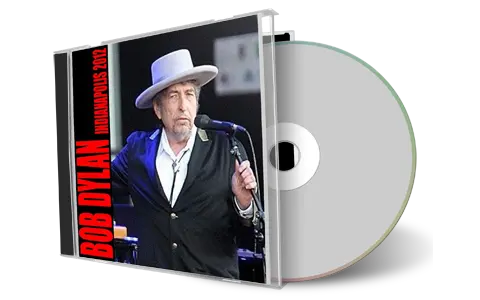 Artwork Cover of Bob Dylan 2012-08-25 CD Indianapolis Audience