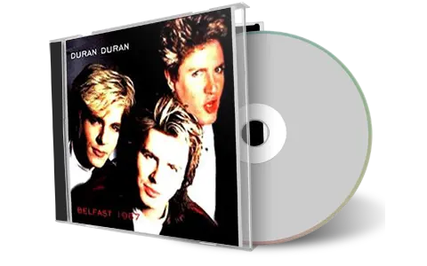 Artwork Cover of Duran Duran 1987-04-23 CD Belfast Audience