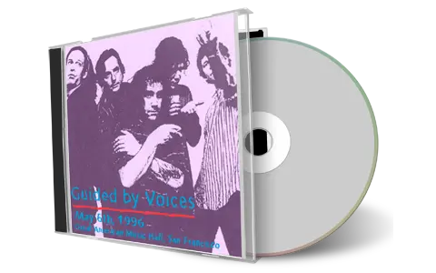Artwork Cover of Guided by Voices 1996-05-06 CD San Francisco Audience