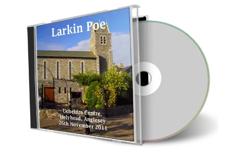 Artwork Cover of Larkin Poe 2011-11-26 CD Holyhead Audience
