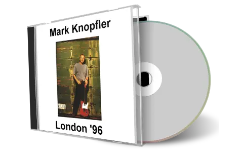 Artwork Cover of Mark Knopfler 1996-05-24 CD London Audience