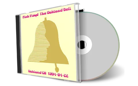 Artwork Cover of Pink Floyd 1994-04-22 CD Oakland Audience