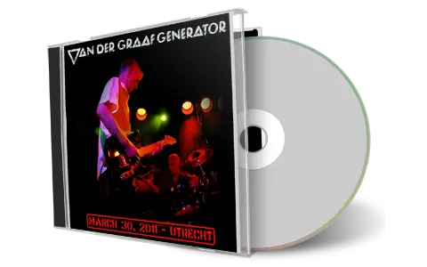 Artwork Cover of Van Der Graaf Generator 2011-03-30 CD Utrecht Audience