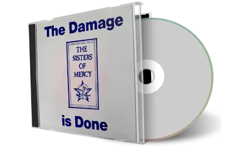 Artwork Cover of Sisters of Mercy Compilation CD Damage Is Done 1981-1984 Audience