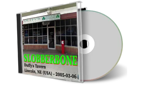 Artwork Cover of Slobberbone 2005-03-06 CD Lincoln Audience