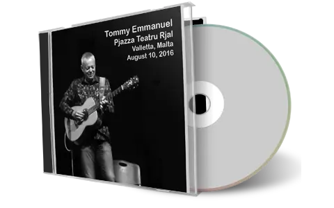 Artwork Cover of Tommy Emmanuel 2016-08-10 CD Valletta Audience