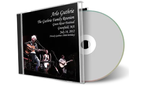 Artwork Cover of Arlo Guthrie 2012-07-14 CD Green River Festival Audience