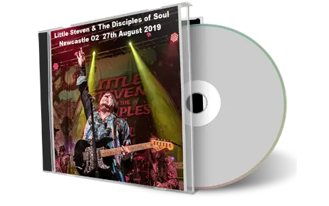 Artwork Cover of Little Steven and The Disciples Of Soul 2019-08-27 CD Newcastle Upon Tyne Audience