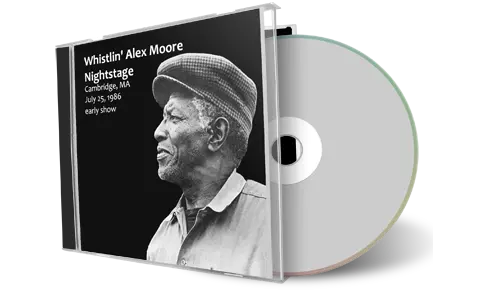 Artwork Cover of Whistlin Alex Moore 1986-07-25 CD Cambridge Audience