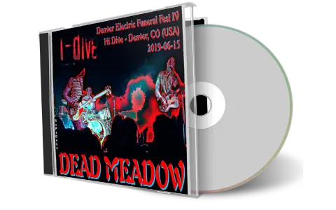 Artwork Cover of Dead Meadow 2019-06-15 CD Denver Electric Funeral Fest Audience