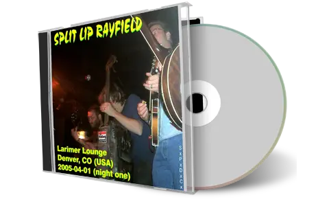 Artwork Cover of Split Lip Rayfield 2005-04-01 CD Denver Soundboard