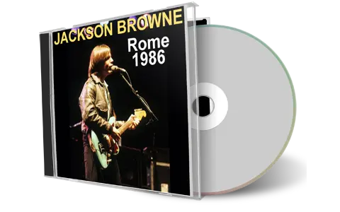 Artwork Cover of Jackson Browne 1986-10-21 CD Rome Audience