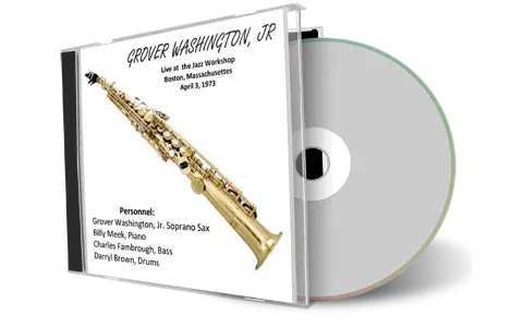 Artwork Cover of Grover Washington jr 1973-04-03 CD Boston Soundboard