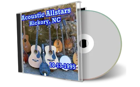 Artwork Cover of Acoustic All Stars 1995-10-13 CD Hickory Soundboard