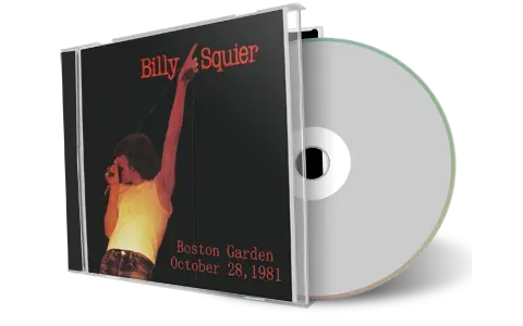 Artwork Cover of Billy Squier 1981-10-28 CD Boston Soundboard