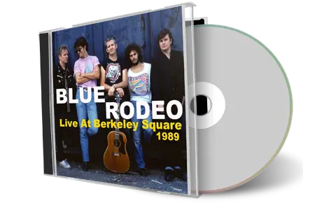 Artwork Cover of Blue Rodeo 1989-08-10 CD Berkeley Audience
