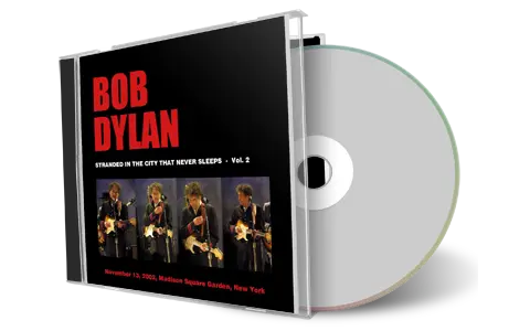 Artwork Cover of Bob Dylan 2002-11-13 CD New York City Audience
