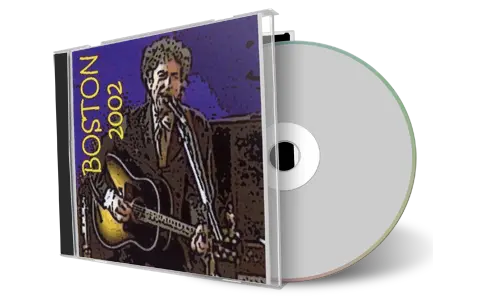 Artwork Cover of Bob Dylan 2002-11-16 CD Boston Audience