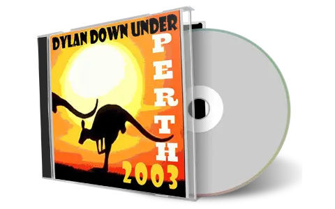 Artwork Cover of Bob Dylan 2003-02-15 CD Perth Audience