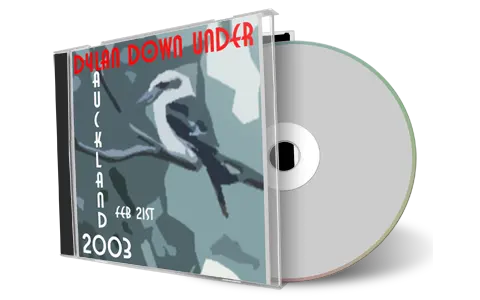 Artwork Cover of Bob Dylan 2003-02-21 CD Auckland Audience