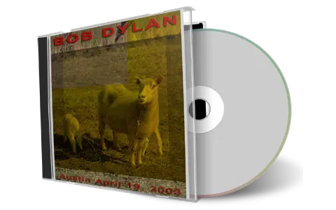 Artwork Cover of Bob Dylan 2003-04-19 CD Austin Audience