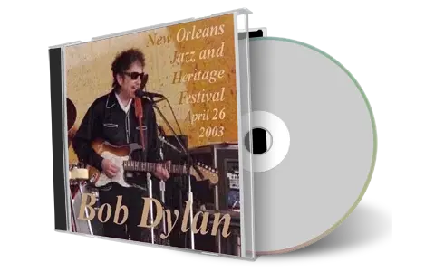Artwork Cover of Bob Dylan 2003-04-26 CD New Orleans Audience