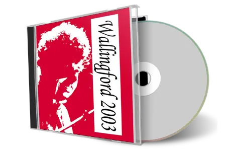 Artwork Cover of Bob Dylan 2003-08-17 CD Wallingford Audience