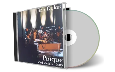 Artwork Cover of Bob Dylan 2003-10-23 CD Prague Audience