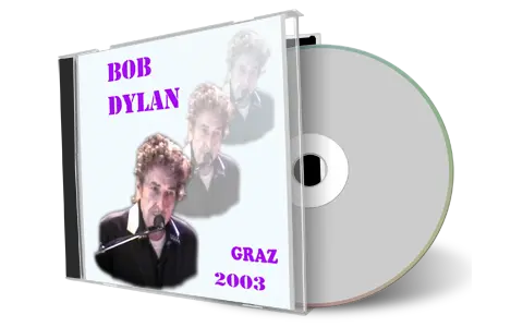 Artwork Cover of Bob Dylan 2003-10-26 CD Graz Audience