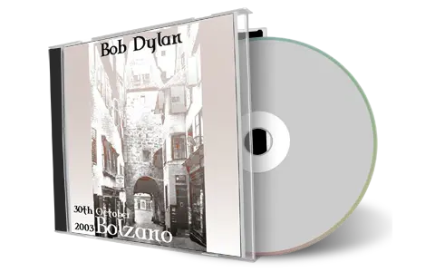 Artwork Cover of Bob Dylan 2003-10-30 CD Bolzano Audience