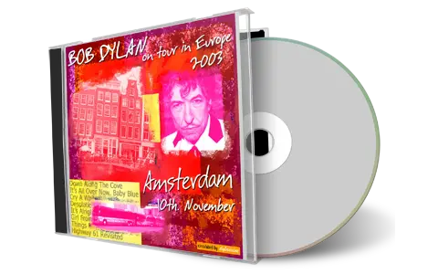 Artwork Cover of Bob Dylan 2003-11-10 CD Amsterdam Audience