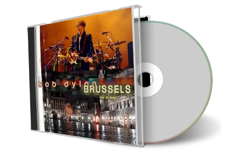 Artwork Cover of Bob Dylan 2003-11-12 CD Brussels Audience