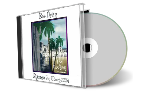 Artwork Cover of Bob Dylan 2004-03-05 CD Chicago Audience