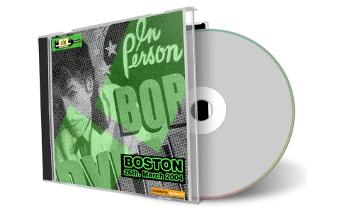 Artwork Cover of Bob Dylan 2004-03-26 CD Boston Audience