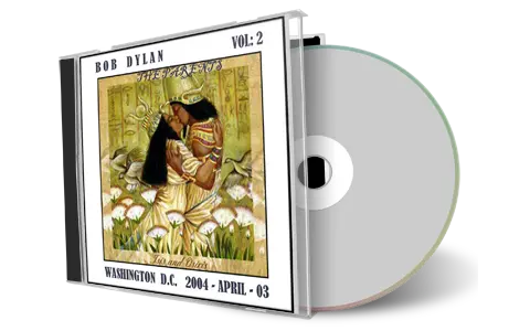 Artwork Cover of Bob Dylan 2004-04-03 CD Washington Audience