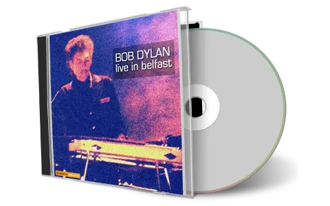 Artwork Cover of Bob Dylan 2004-06-26 CD Belfast Audience