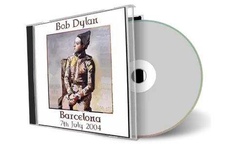 Artwork Cover of Bob Dylan 2004-07-07 CD Barcelona Audience