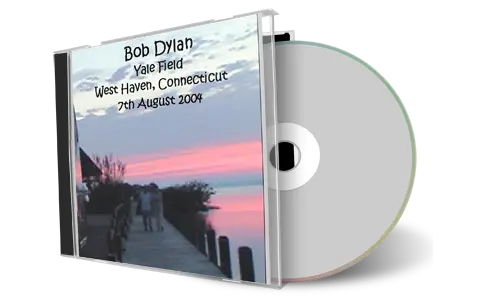 Artwork Cover of Bob Dylan 2004-08-07 CD West Haven Audience