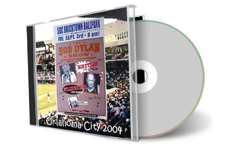 Artwork Cover of Bob Dylan 2004-09-03 CD Oklahoma City Audience