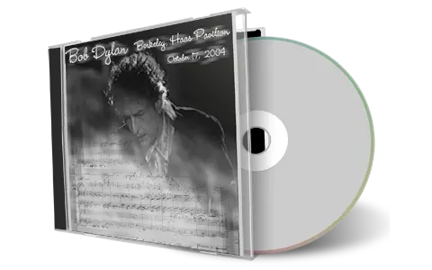 Artwork Cover of Bob Dylan 2004-10-17 CD Berkeley Audience