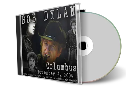 Artwork Cover of Bob Dylan 2004-11-04 CD Columbus Audience